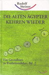 Die alten Ägypter kehren wieder