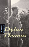 Dylan Thomas