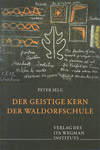 Der geistige Kern der Waldorfschule