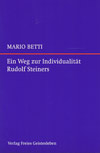 Ein Weg zur Individualität Rudolf Steiners