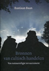 Bronnen van cultisch handelen