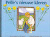 Pelle’s nieuwe kleren