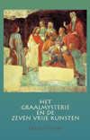Het Graalmysterie en de Zeven Vrije Kunsten