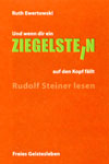 Und wenn dir ein Ziegelstein