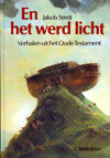 En het werd licht