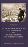 Die Grundstein-Meditation Rudolf Steiners