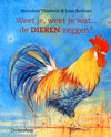 Weet je, weet je wat... de dieren zeggen?