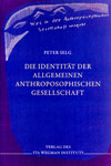 Die Identitat Der Allgemeinen Anthroposophischen Gesellschaft
