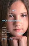 Het hoog sensitieve kind