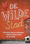 De wilde stad