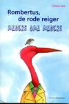 Rombertus, de rode reiger