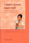 Luister je wel naar mij?