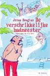 De verschrikkelijke badmeester