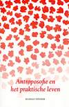 Antroposofie en het praktische leven