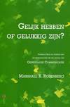 Gelijk hebben of gelukkig zijn?