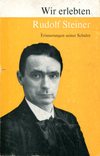 Wir erlebten Rudolf Steiner (antiquariaat)