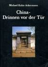 China Drinnen vor der Tür (antiquariaat)