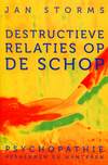 Destructieve relaties op de schop