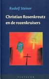 Christian Rosenkreutz en de rozenkruisers