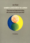 Samen leven moet je leren