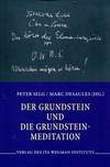 Der Grundstein und die Grundsteinmeditation