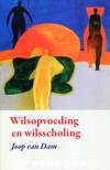 Wilsopvoeding en wilsscholing