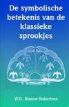 De symbolische betekenis van de klassieke sprookjes