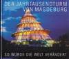 Der Jahrtausendturm von Magdeburg