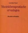 Muziektherapeutische ervaringen